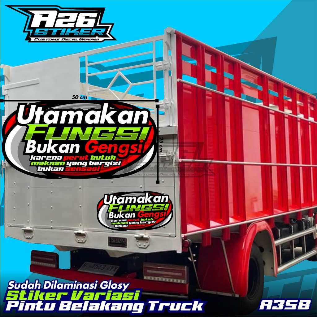 Stiker Pintu Bak Belakang TRUCK MODIF UTAMAKAN FUNGSI UKURAN 50 X 25 CM, all Truk Canter, Ragasa, Te