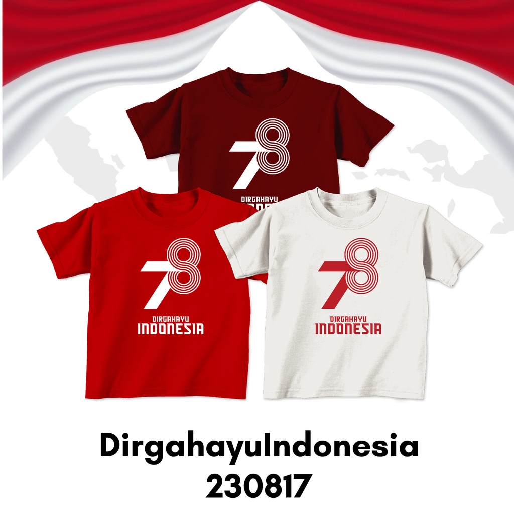 Baju Kaos Kemerdekaan Indonesia 78 Tahun Size Bayi Sampai Big Size Katun Combed 30s