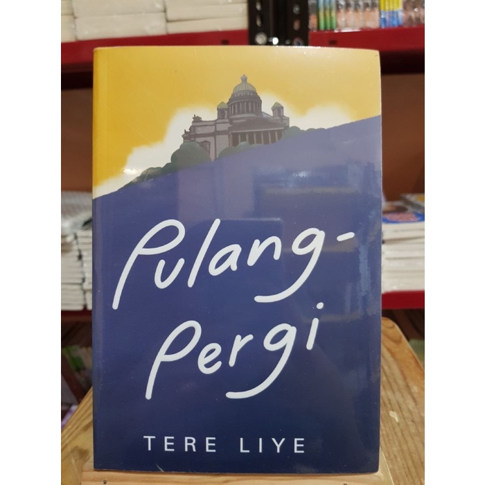 Novel Pulang-Pergi - Tere Liye