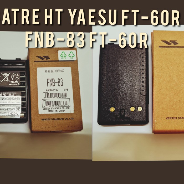 BATRE HT YAESU FT-60R FNB-83 ORI BARU FT60R FT60 FNB83