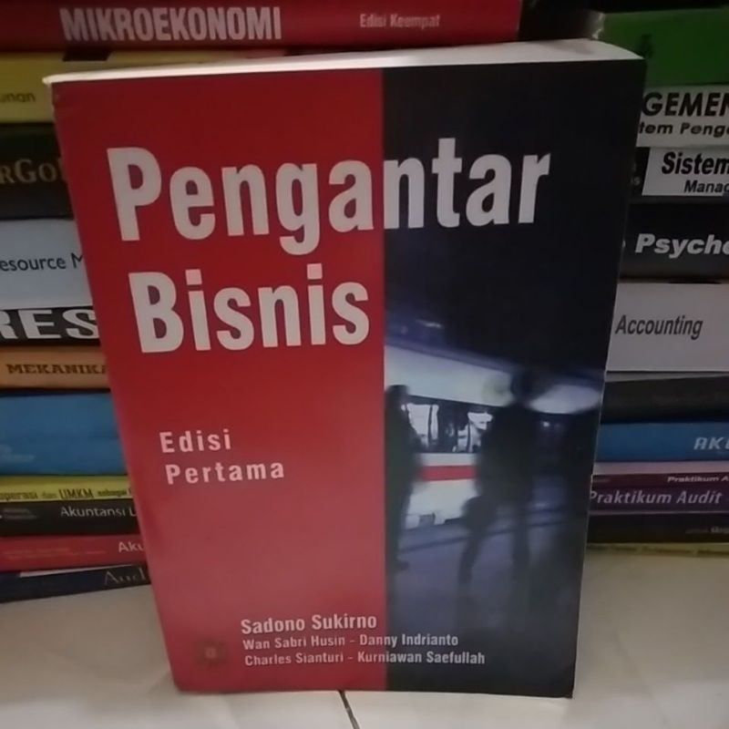 

pengantar bisnis edisi pertama sadono sukirno