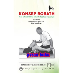 Buku Konsep Bobath Teori & Praktik Klinis Dalam Rehabilitasi Neurologi