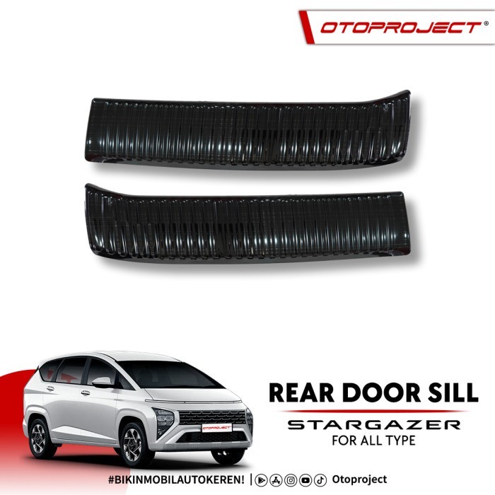 Otoproject Rear Door Sill Plate Pintu Bagasi Stargazer 2022 Stainless