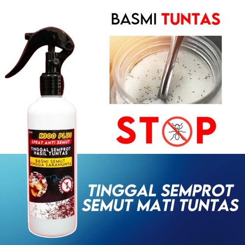 K300 PLUS Spray Anti SEMUT Racun Pembasmi Basmi Super Ampuh 250ml