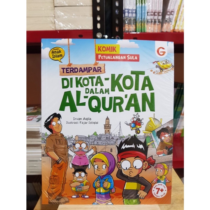 Komik Petualangan Sula - Terdampar Di Kota-Kota Dalam Al-Quran GIP