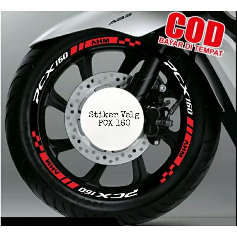 new Stiker Velg PCX 160 Stiker Velg PCX 160 Menyala