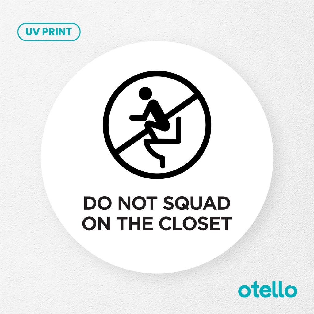 Do Not Squad In The Closet Signage Board Akrilik Tempel Dinding Papan Acrylic