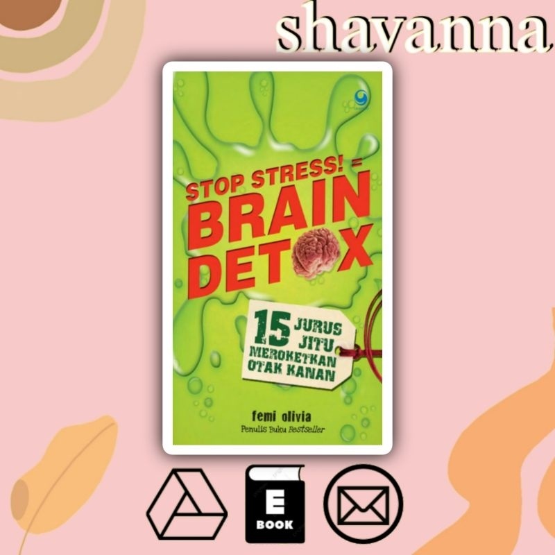 

(Indonesia) Stop Stress! Brain Detox