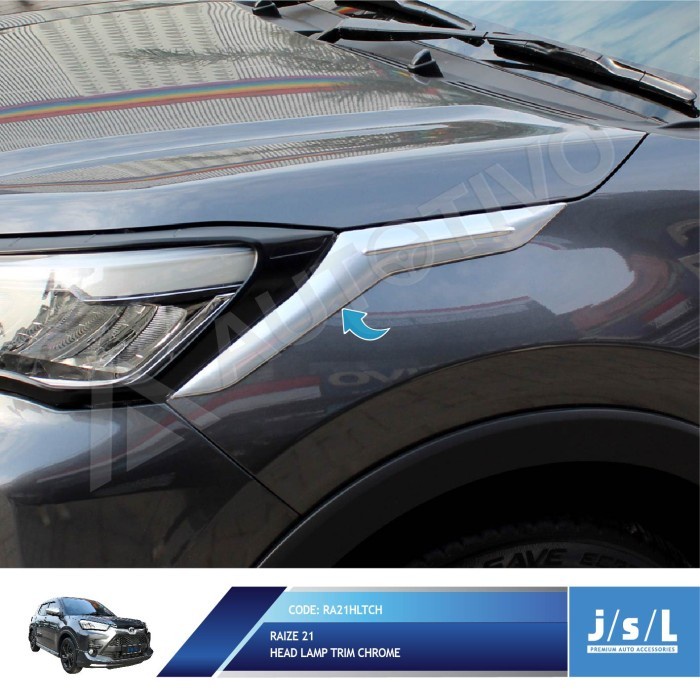 JSL Head Lamp Trim Toyota Raize 2021 Lis Garnish Depan Chrome