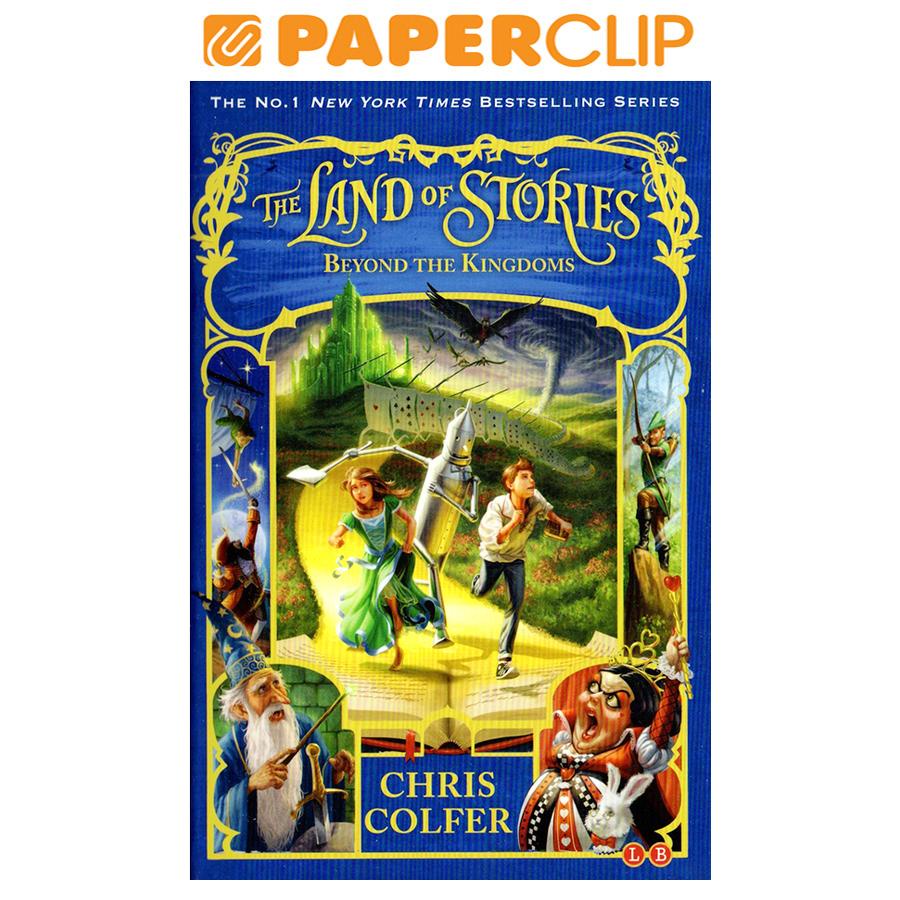 THE LAND OF STORIES BOOK.4 : BEYOND THE KINGDOMS