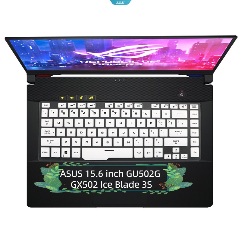 Cover Keyboard Untuk ASUS 15.6 inch GU502G GX502 Ice Blade 3S Silikon Pelindung Kulit Film TPU Clear Film Silicone Cover [ZK]