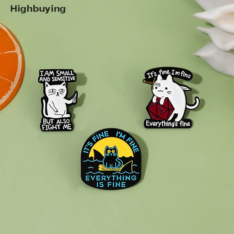 Hbid It's Fine I' M Fine Enamel Pin Custom Lucu Kucing Hiu Bros Kerah Badge Kitten Hewan Perhiasan Hadiah Untuk Anak-Anak Teman Glory