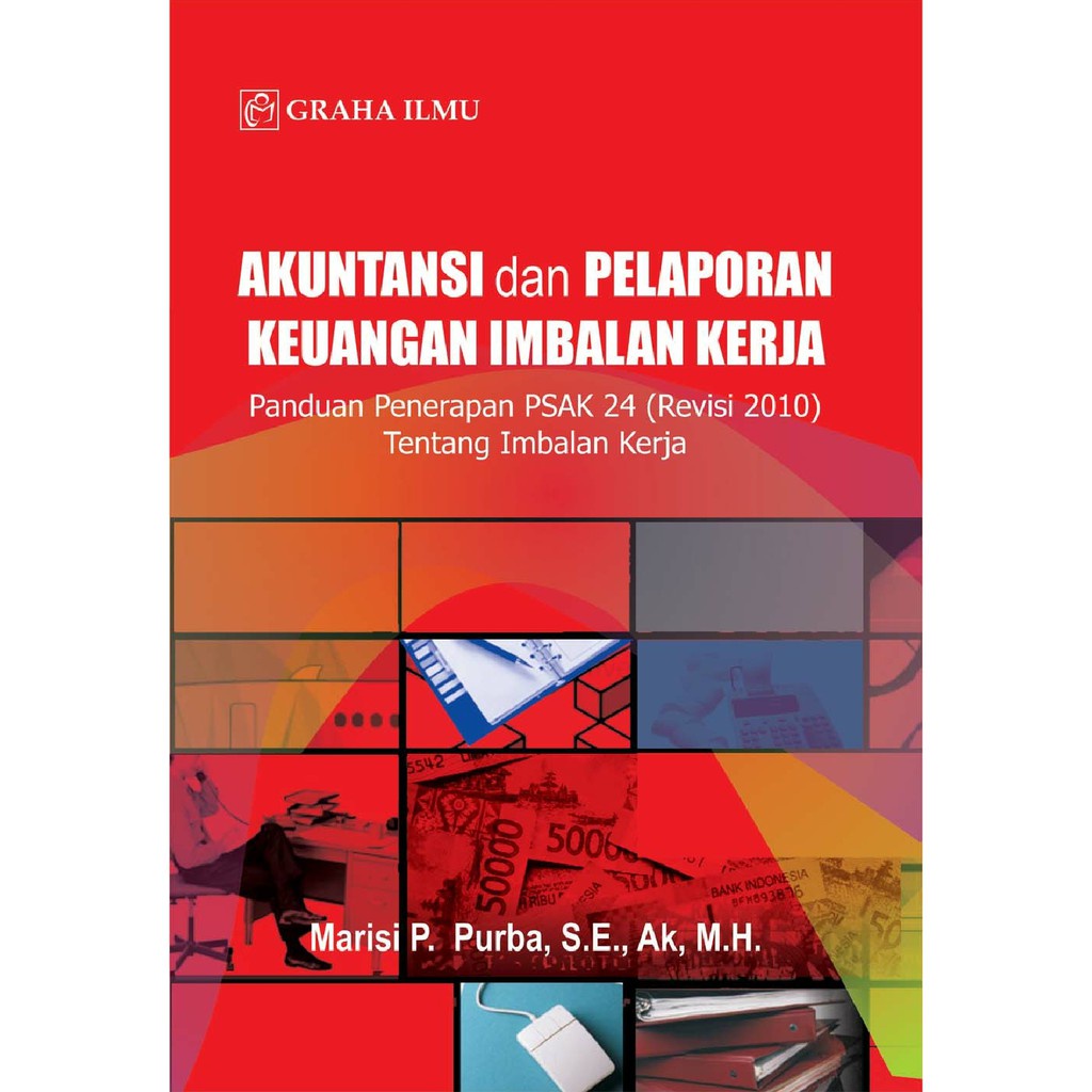 Buku Akuntansi dan Pelaporan Keuangan Imbalan Kerja - Marisi P Purba | Ready