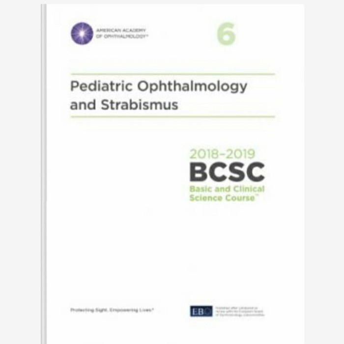 2018-2019 BCSC Pediatric Ophthalmology ans Strabismus