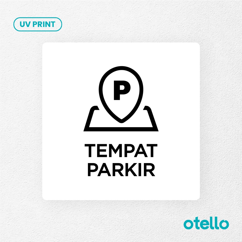 Tempat Parkir Signage Board Akrilik Tempel Dinding Papan Acrylic Sign Board Signage Tempel Dinding Tulisan Label Tanda Petunjuk Rambu Aklirik UV Print Nama Ruangan