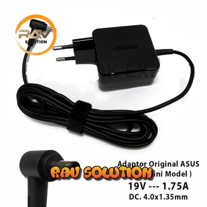 ORIGINAL Adaptor Adapter Charger Casan Asus New Mini Model 19V - 1.75A - RAV SOLUTION A