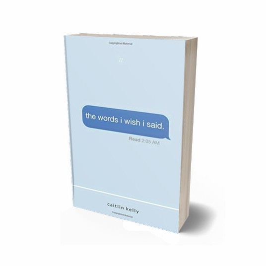 The Words I Wish I Said by Caitlin Kelly