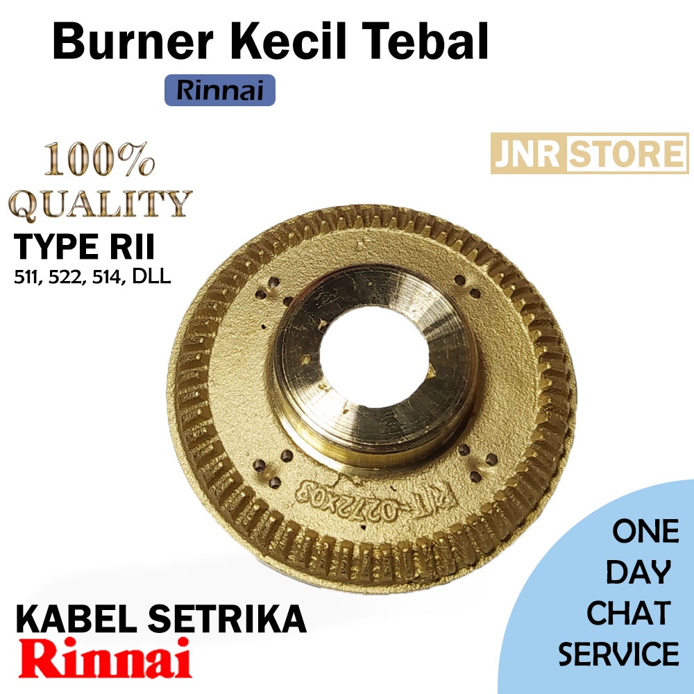 Burner Rinai Kecil Tebal ( RII 511,522,514,602 )