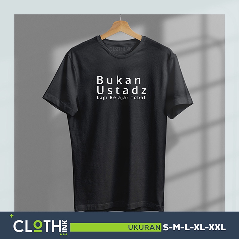 Kaos bukan ustadz kaos muslim belajar tobat ustadz