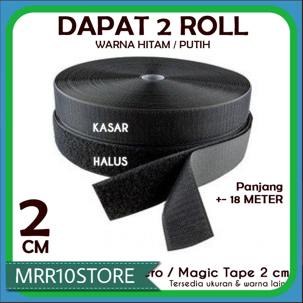 

VELCRO 2 CM MAGIC TAPE KASAR HALUS 18 METER