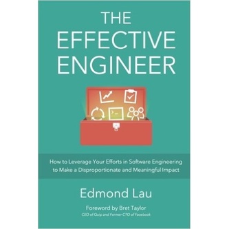 

The Effective Engineer: How to Leverage Your Efforts in .. Edmond Lau