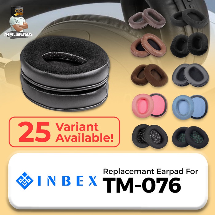 Earpad Earcup Ear Cushion Inbex TM-076 TM 076 TM076 Busa Foam Bantalan