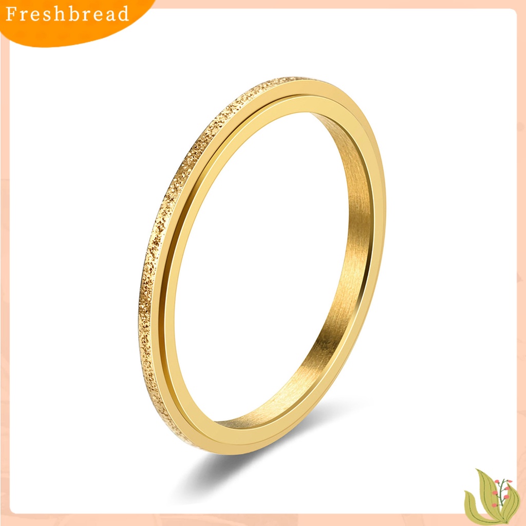 &lt; Freshbread &gt; Wanita Cincin 2mm Slim Frosted Rotatable Polished Stress Relief Stainless Steel Gaya Sederhana Jari Cincin Perhiasan Fashion