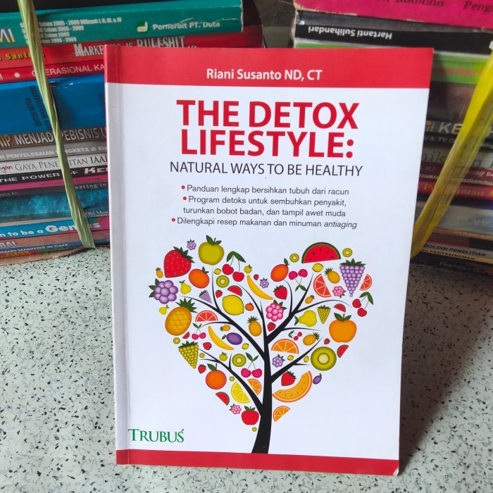 Buku Kesehatan, THE DETOX LIFESTYLE Natural Way to be Healthy