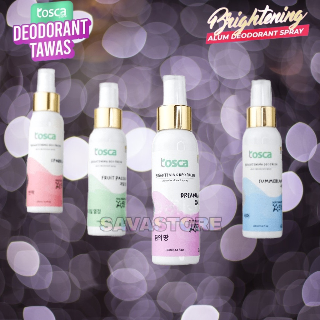 DEODORANT SPRAY TAWAS 100ml BRIGHTENING AMPUH MENCERAHKAN KETIAK DAN MENGHILANGKAN BAU KETIAK DEO FRESH  TOSCA DEODORANT NIACINAMIDE | PEMUTIH KETIAK