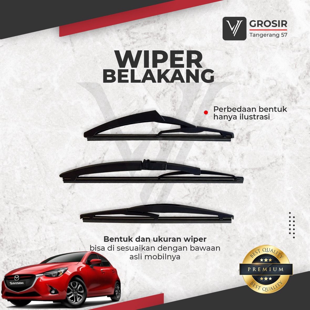 Wiper Belakang MAZDA2 MAZDA 2 SKYACTIVE 2014 Rear Wiper