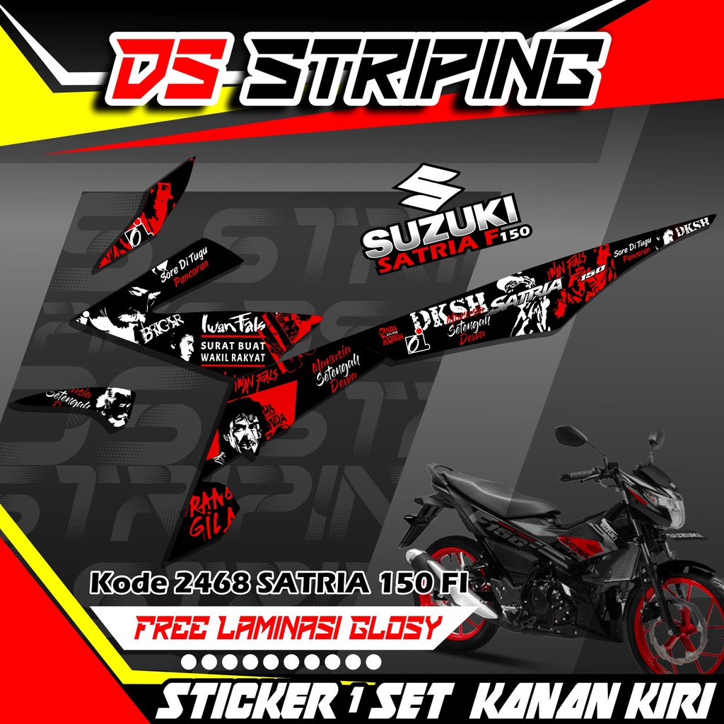 OS- 2468 Sticker Striping Motor SATRIA 150 FI Motif Dunia Iwan Fals Keren