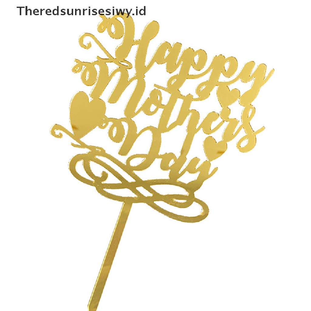 # Kado Mom &amp; PAPA DIY # New Happy Mother's Day Cake Topper Acrylic Gold Mum Best Mom Hiasan Kue Pesta Ulang Tahun Ibu Ibu~