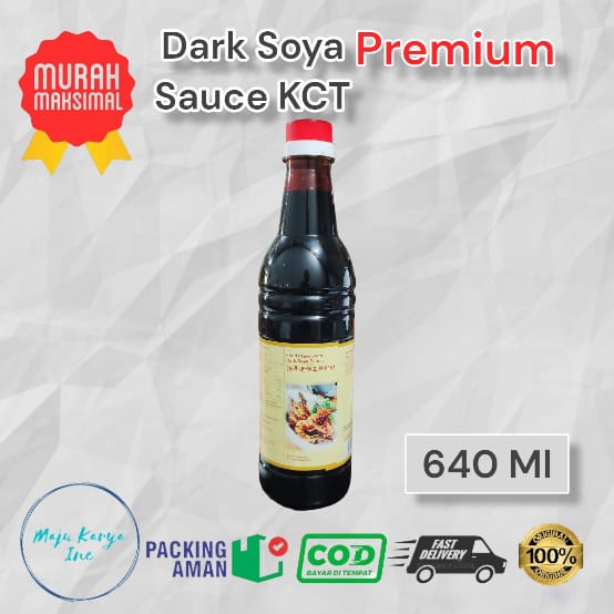 Dark Soya Premium Superior Sauce KCT Kwong Cheong Thye 640 ml