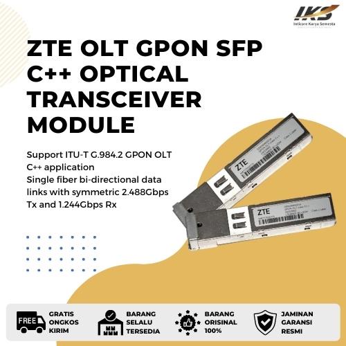 ZTE OLT GPON SFP C+ C++ C+++ Optical Transceiver Module