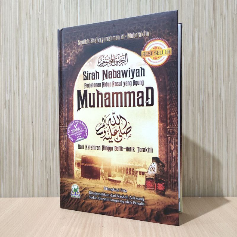 SIRAH NABAWIYAH SEJARAH LENGKAP NABI MUHAMMAD
