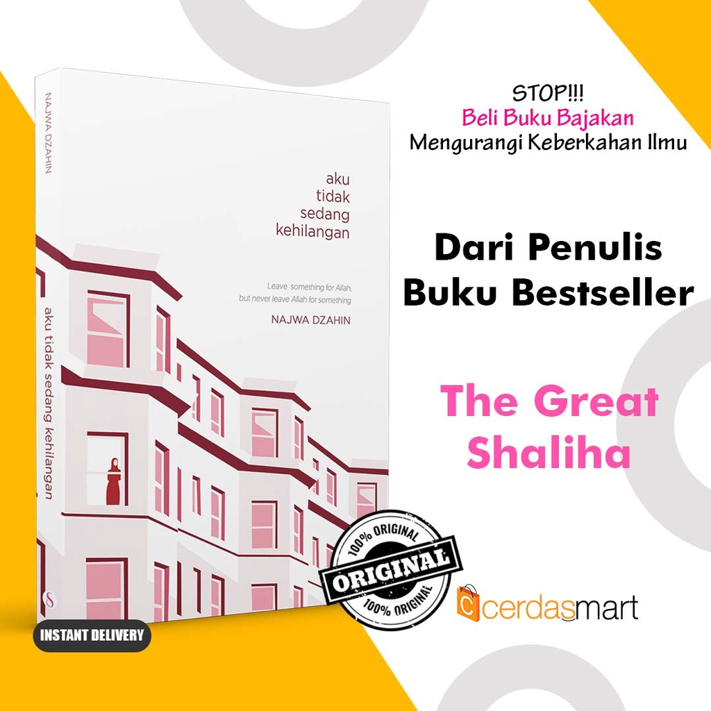 Buku Motivasi Islam - Aku Tidak Sedang Kehilangan By Najwa Dzahin