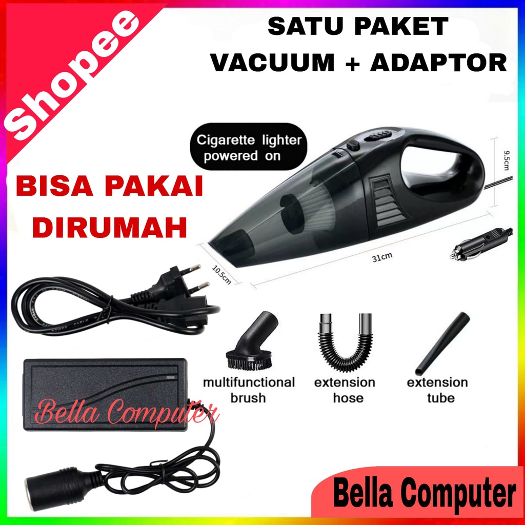 SATU PAKET VAKUM VACUM+ADAPTOR VACUUM GENGGAM,VACUM CLEANER RUMAH DAN MOBIL,SOFA,KARPET Vacuum Cleaner Penyedot Debu Mobil 12V 70W Panjang kabel satu paket -+ 5M