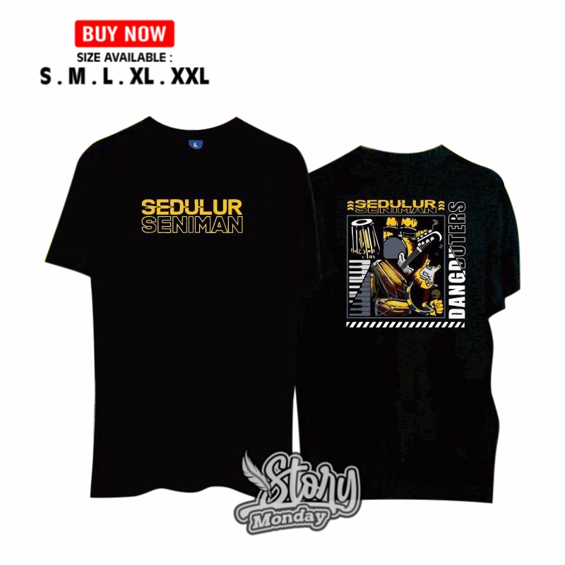 Kaos Distro Terbaru SEDULUR SENIMAN DANGDUTERS Katun Combed 30s Premium Quality