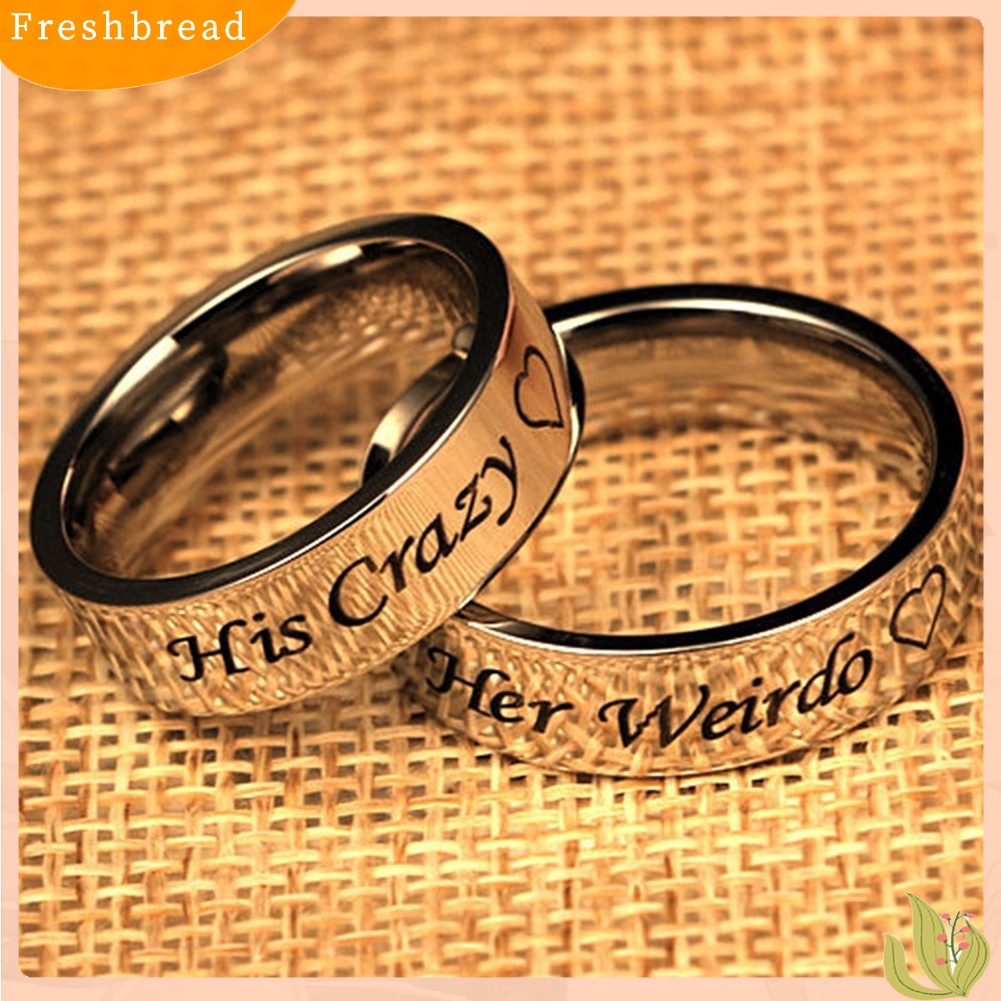 &lt; Freshbread &gt; 1Pc His Crazy Her Weirdo Pernikahan Pertunangan Surat Cetak Perhiasan Cincin Pasangan