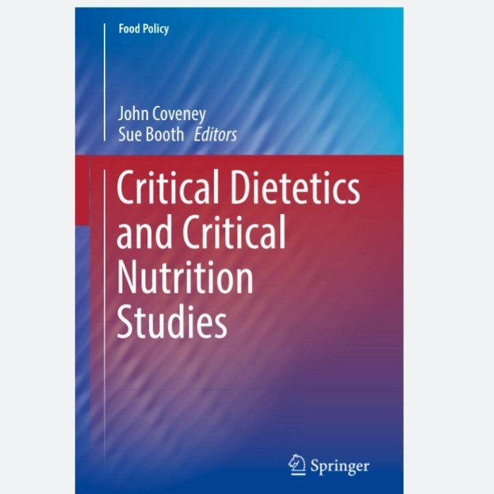 Critical Dietetics and Critical Nutrition Studies