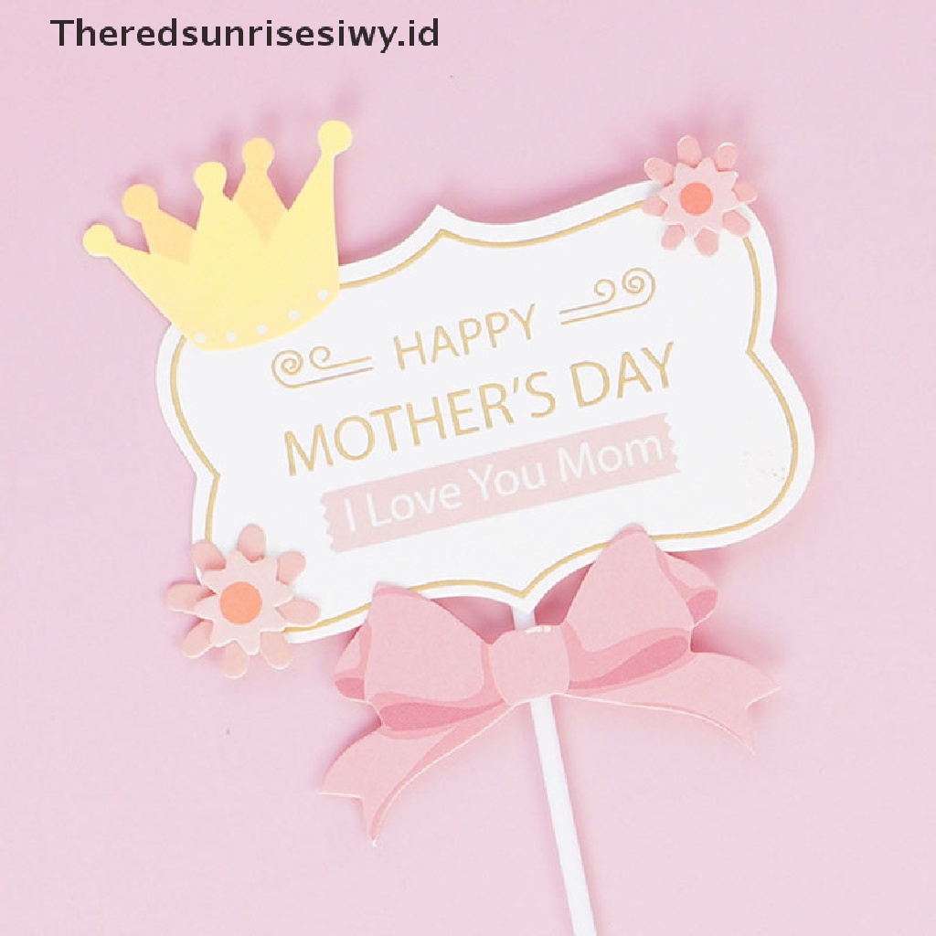 # Kado Mom &amp; PAPA DIY # Hiasan Bunga Happy Mother's Day Hadiah Hari Ibu Dekor Kue Ulang Tahun~