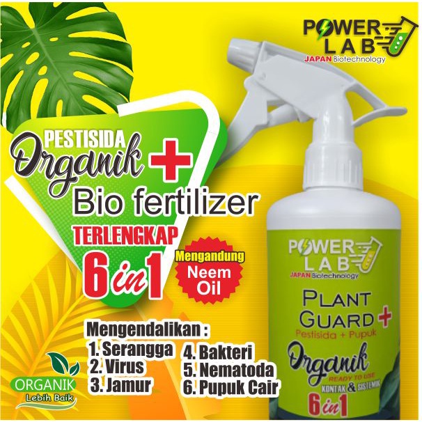 Obat Pembasmi Hama Spray 6 in 1 Powerlab Plant Guard Plus Pestisida Insektisida Fungisida Virusida Bakterisida Nematoda Pupuk Cair Vitamin Daun Spray Plant Growth Serum Penyubur Tanah Perangsang Akar Terbaik Organik Nabati Kontak Sistemik Semua Hama Kutu