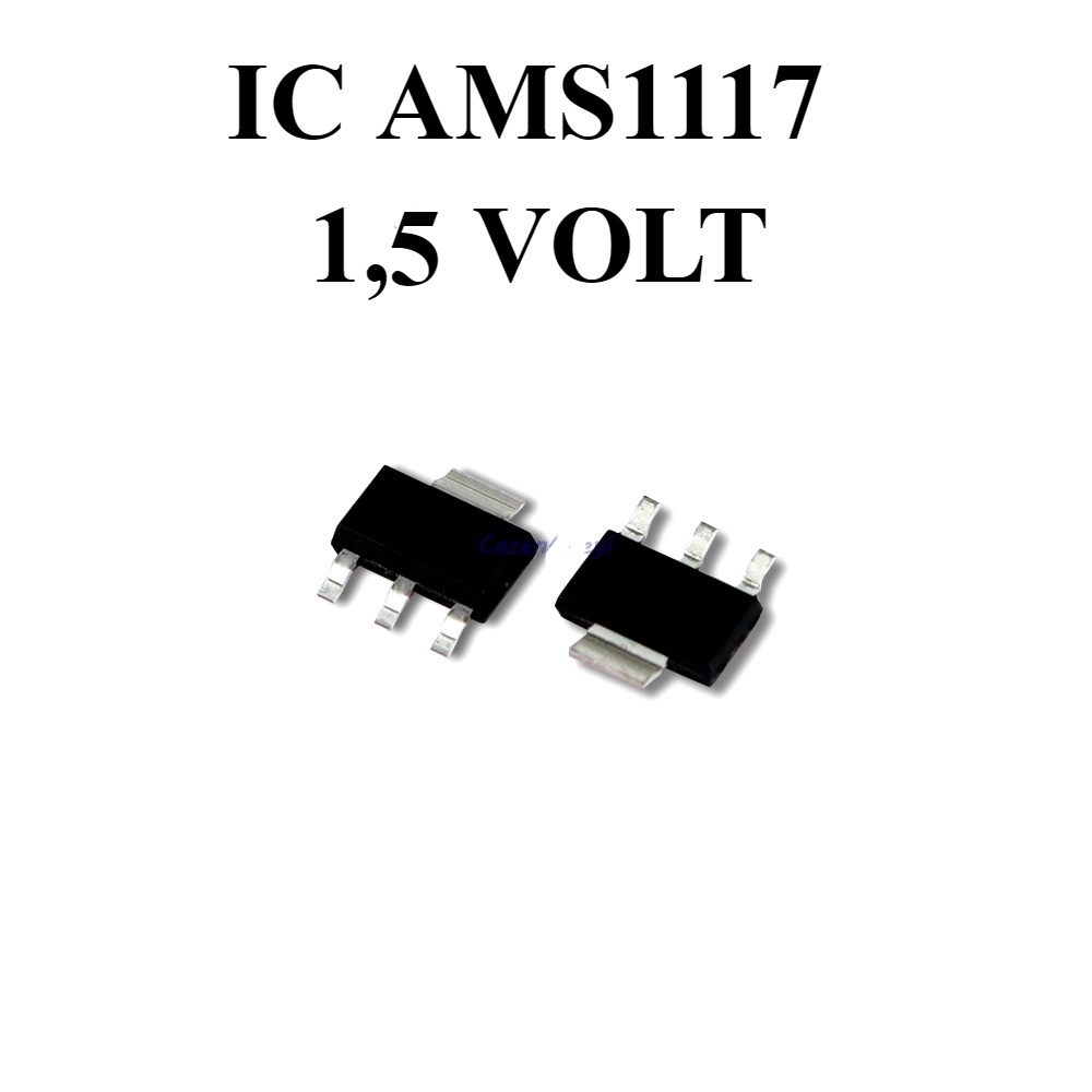 IC AMS1117 Voltage Regulator 1,5 AMS11171,5