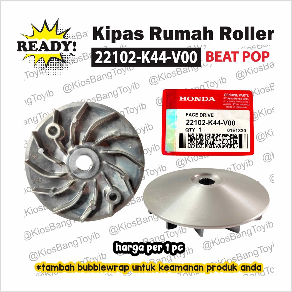 Kipas Rumah Roller Face Drive BEAT POP SCOOPY VARIO 110 (22102-K44)