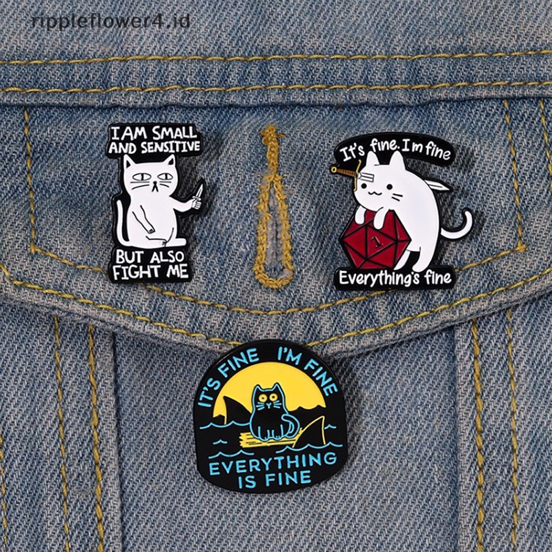 {rippleflower4.id} It's Fine I' S Fine Enamel Pin Custom Lucu Kucing Hiu Bros Kerah Badge Kitten Hewan Perhiasan Hadiah Untuk Teman Anak~