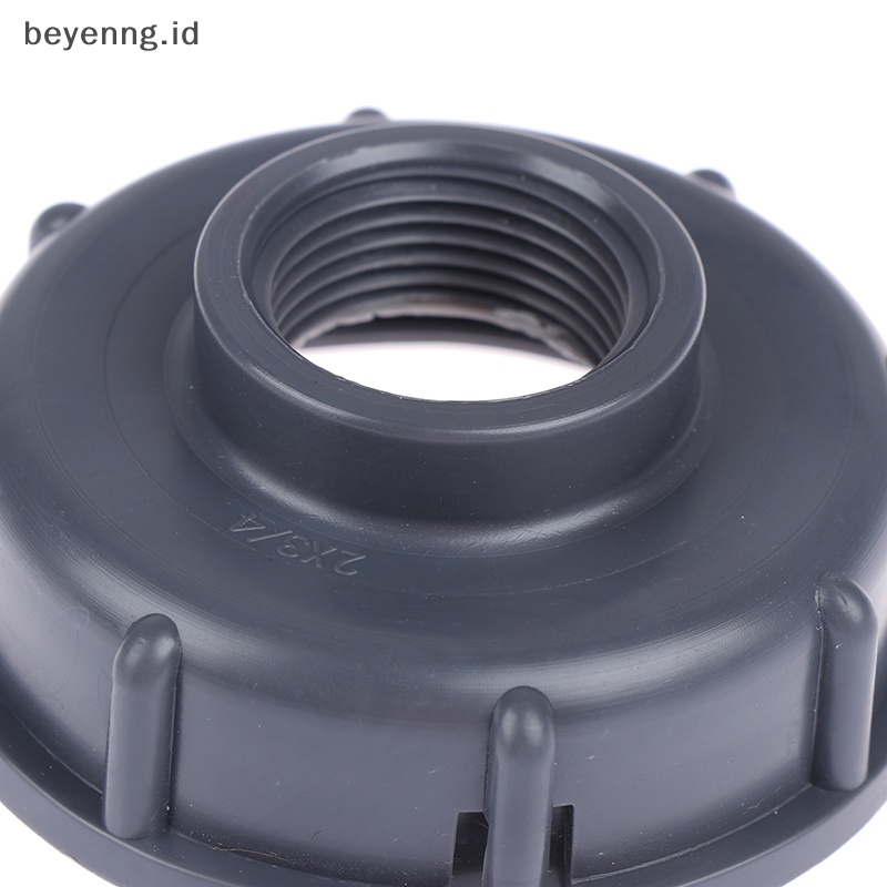 Beyen IBC fitgs S60X6 Tutup Drat Kasar Ke1/2&quot; 3/4&quot; 1&quot; Adapter Connector ID