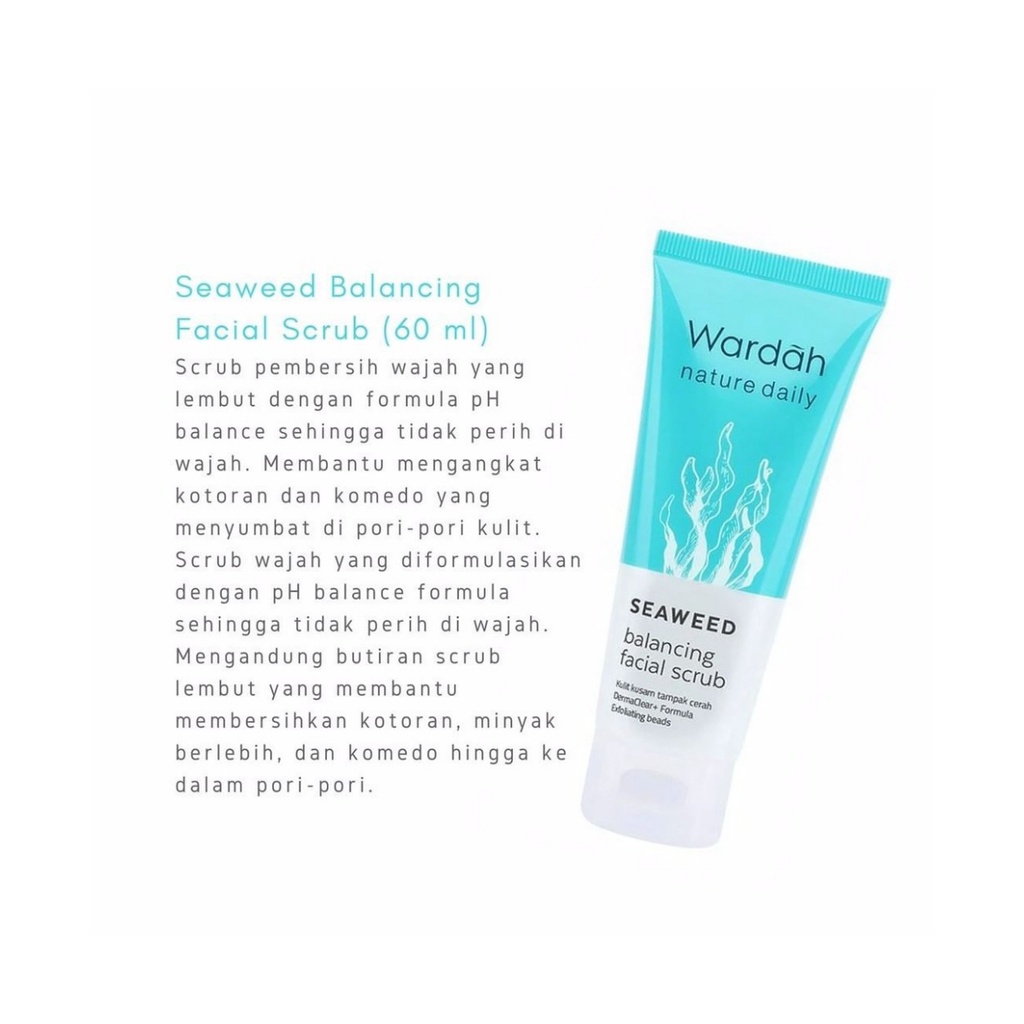 WARDAH Nature Daily Seaweed Balancing 60ml - Facial Scrub - Apple_Kosmetik