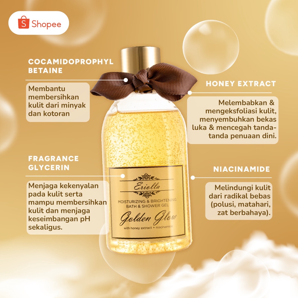 ERIOLLA Sabun Mandi Gel Pemutih Bath &amp; Shower Gel Golden Glow Moisturizing &amp; Brightening