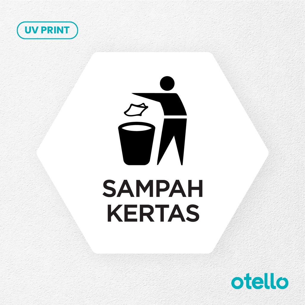 Sampah Kertas Signage Board Akrilik Tempel Dinding Papan Acrylic Sign Board Signage Tempel Dinding Tulisan Label Tanda Petunjuk Rambu Aklirik UV Print