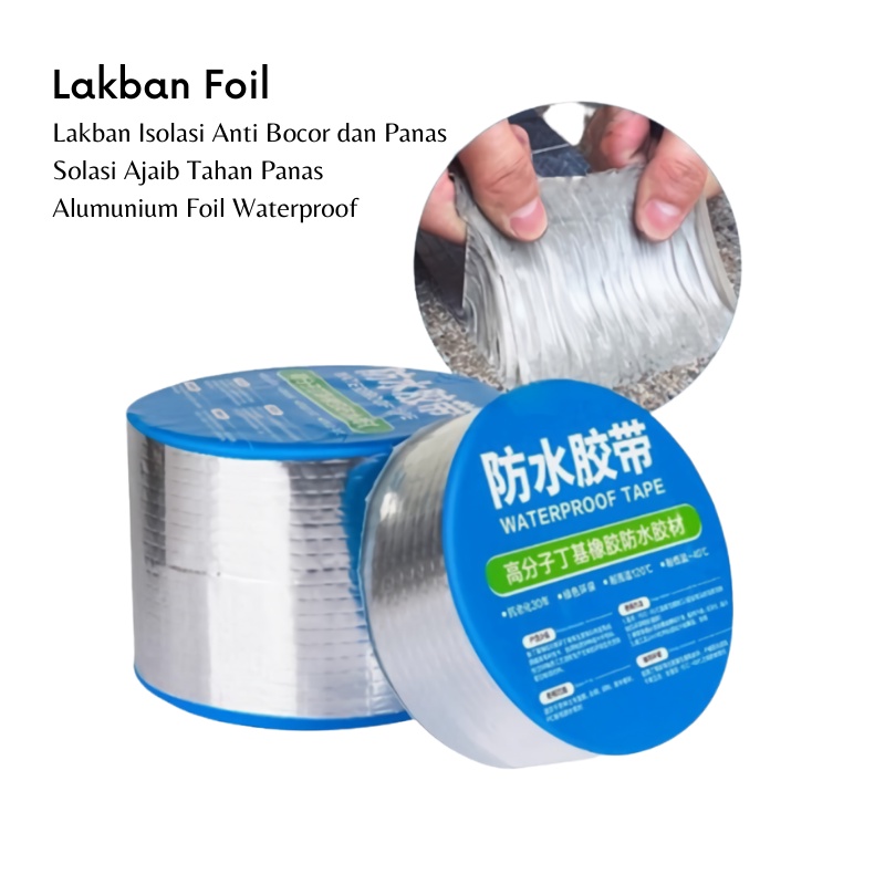 GOS -D104-  Lakban 5cmx5m Aluminium Foil Butyl Super Waterproof Tape - Lakban Anti Bocor Lem Anti Air Tambal Silver